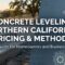 Concrete Leveling Northern California: Pricing & Methods